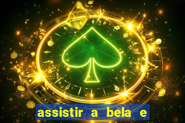 assistir a bela e a fera (2014 completo dublado mega filmes)